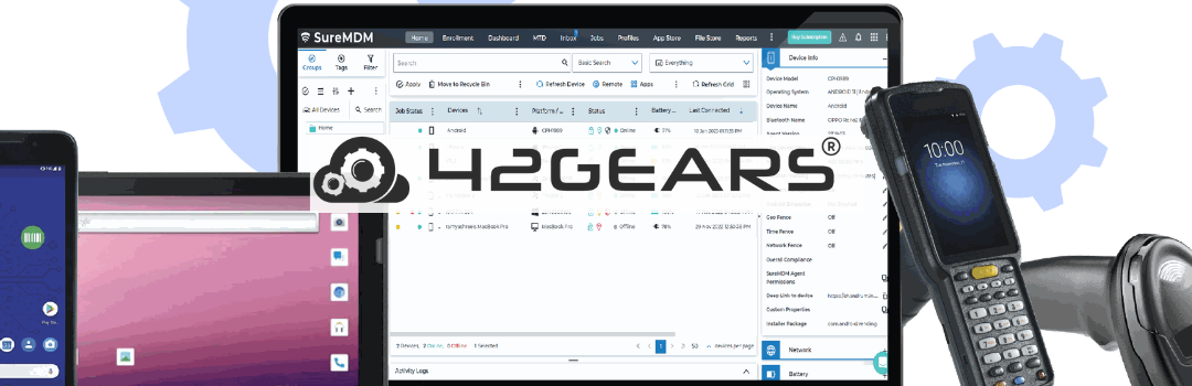 How 42Gears MDM Can Benefit Your Business
