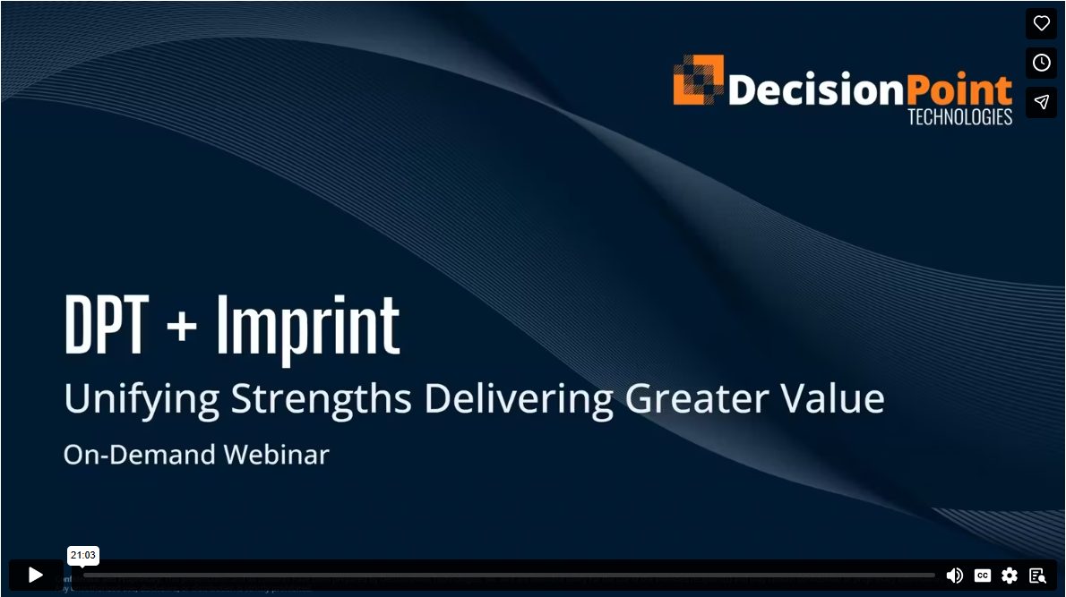Smarter Together – How Imprint Enterprises and DecisionPoint Technologies Delivers Unified, End-to-End Solutions: On-Demand Webinar Highlights Cover image